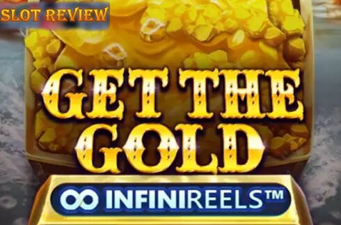 Get The Gold Infinireels